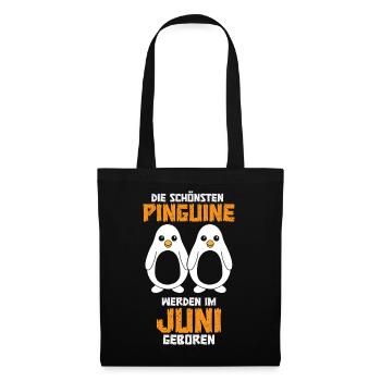 June Birthday Penguin Saying Funny - Tote Bag - black - Front