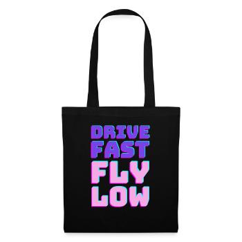 Drive Fast Fly Low - Retro - Stoffbeutel - Schwarz - Vorne
