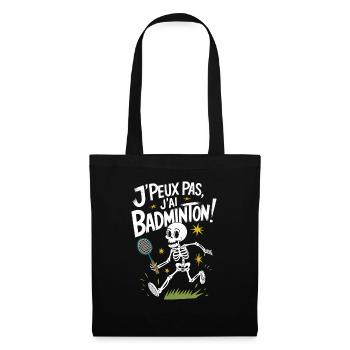 J'peux pas j'ai Badminton - Sac en tissu - noir - Devant