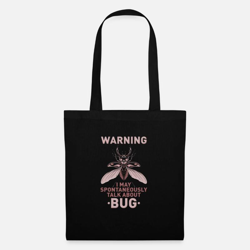 Warning I MAY SPONTANEOUSLY TALK ABOUT BUG - Tote Bag - black