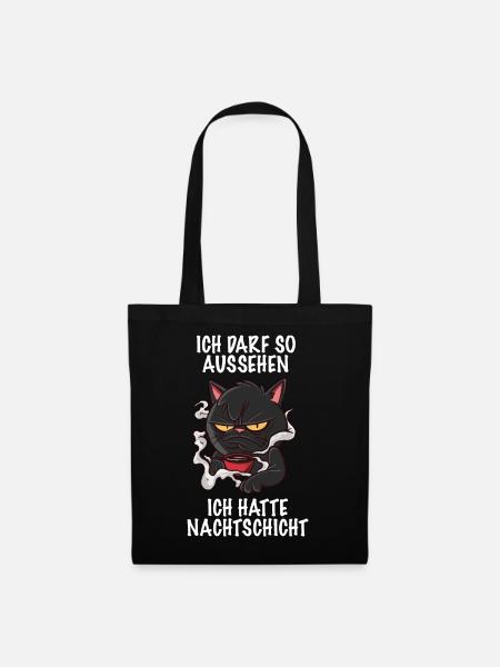 Ich darf so aussehen ich hatte Nachtschicht Kaffee - Stoffbeutel - Schwarz
