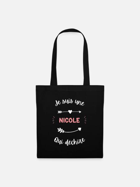 Je suis une nicole qui déchire - Sac en tissu - noir