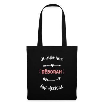 Je suis une Déborah qui déchire - Sac en tissu - noir - Devant