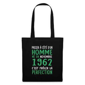 Anniversaire 60 ans - Né en Novembre 1962 - Sac en tissu - noir - Devant