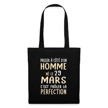 Anniversaire - Né le 29 Mars Frôler perfection - Sac en tissu - noir - Devant