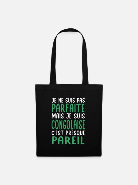 Je ne suis pas parfaite mais je suis congolaise - Sac en tissu - noir