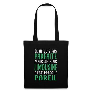 Je ne suis pas parfaite mais je suis Limousine - Sac en tissu - noir - Devant