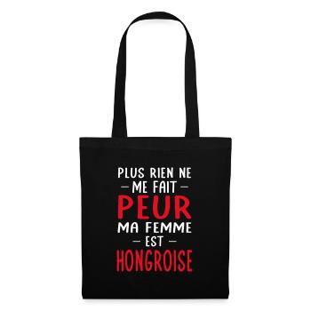 Rien ne me fait peur ma femme est Hongroise - Sac en tissu - noir - Devant