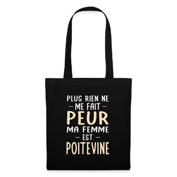 Rien ne me fait peur ma femme est Poitevine - Sac en tissu - noir - Devant