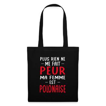 Rien ne me fait peur ma femme est Polonaise - Sac en tissu - noir - Devant