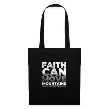 Faith can move Mountains, Christian gift. - Tote Bag - black - Front