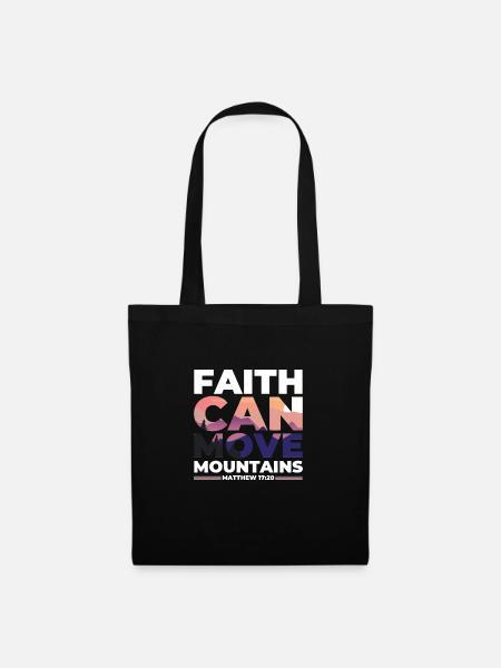 Faith can move Mountains, christliches Geschenk. - Stoffbeutel - Schwarz