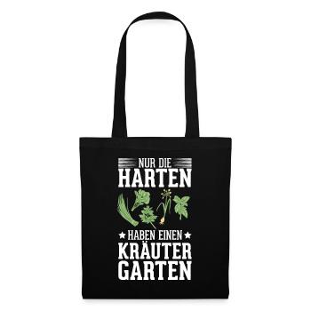 Die Harten Haben Kräutergarten Gartenarbeit - Stoffbeutel - Schwarz - Vorne