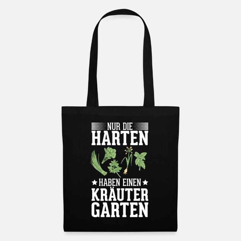 Die Harten Haben Kräutergarten Gartenarbeit - Stoffbeutel - Schwarz