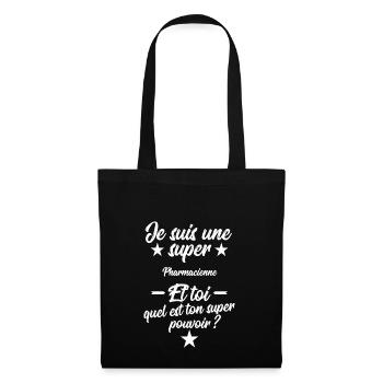 Je suis une super Pharmacienne cadeau - Sac en tissu - noir - Devant