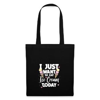 Aujourd'hui, je veux juste manger une idée de cadeau de crème glacée - Sac en tissu - noir - Devant