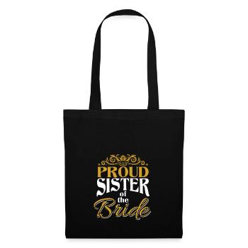 proud sister of the bride - Tote Bag - black - Front