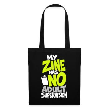 Zine – My Zine Has No Adult Supervision - Stoffbeutel - Schwarz - Vorne