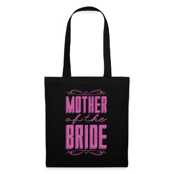 Mutter der Braut Heiraten Geschenk Hochzeit Braut - Stoffbeutel - Schwarz - Vorne