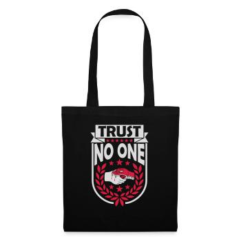 trust no one quote - Tote Bag - black - Front