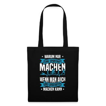 Triathlon Triathlet Warum nur eine Sportart machen - Stoffbeutel - Schwarz - Vorne