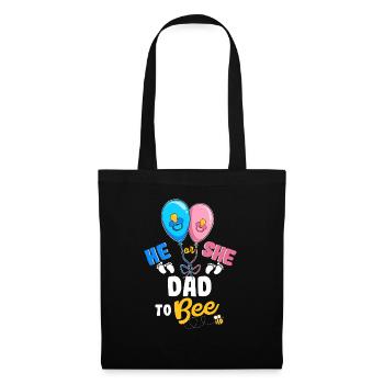 He or She Dad To Bee Best Daddy Ever Fatherhood - Tote Bag - black - Front
