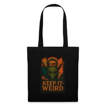 Keep It Weird – Lustiges Alien-Design - Stoffbeutel - Schwarz - Vorne