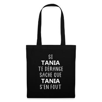 si TANIA te dérange saches que TANIA s'en fout - Sac en tissu - noir - Devant