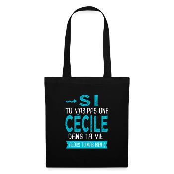 Cécile Si tu n as pas une cécile Cadeau - Sac en tissu - noir - Devant