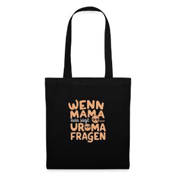 Uroma Nein-Sager Motiv Geburtstag Urgroßmutter - Stoffbeutel - Schwarz - Vorne