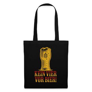 Kein vier vor Bier - lustiges witziges Biershirt - Stoffbeutel - Schwarz - Vorne