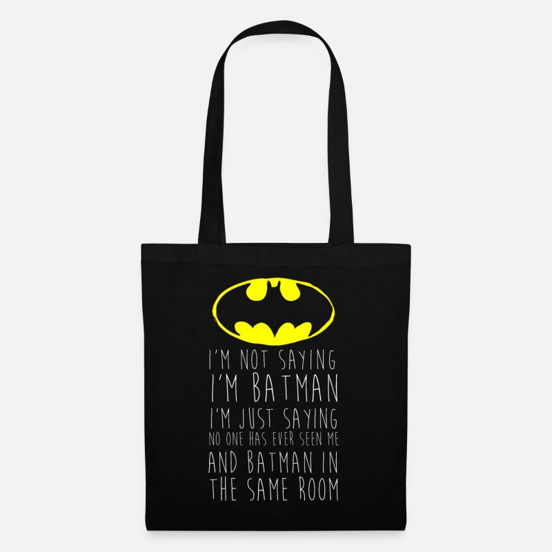 Batman I'm not saying Lustiger Spruch - Stoffbeutel - Schwarz