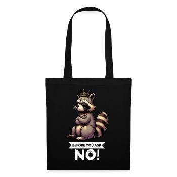 Before You Ask Raccoon Raccoon Raccoon Holder - Tote Bag - black - Front
