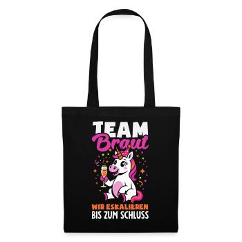 Team Braut Wir Eskalieren Bis Zum Schluss Jga - Stoffbeutel - Schwarz - Vorne
