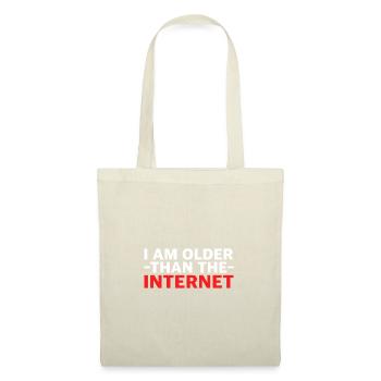I'm older than the internet | funny sayings - Tote Bag - nature - Front
