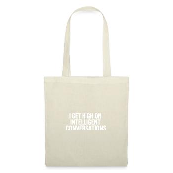 Je me défonce avec des conversations intelligentes - Sac en tissu - nature - Devant