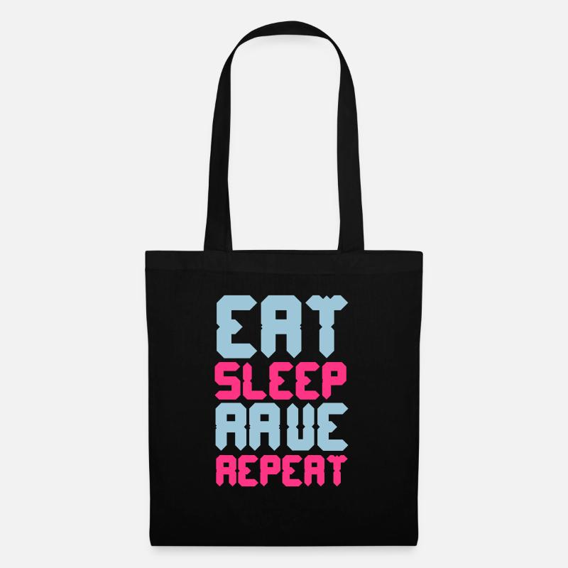 Eat Sleep Rave Repeat - Stoffbeutel - Schwarz