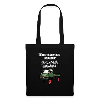 Vous pouvez aller plus près, mais je peux aller à ANYWHERE ! Unimog - Sac en tissu - noir - Devant