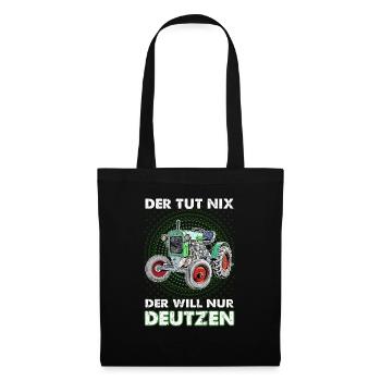 Der will nur deutzen - Traktor Landwirt Motiv Hof - Stoffbeutel - Schwarz - Vorne