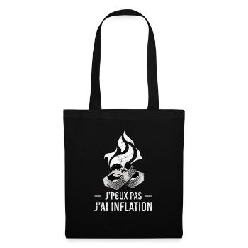 Je Peux Pas J'ai Inflation Humour - Sac en tissu - noir - Devant