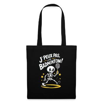 J' peux pas j'ai badminton - Sac en tissu - noir - Devant