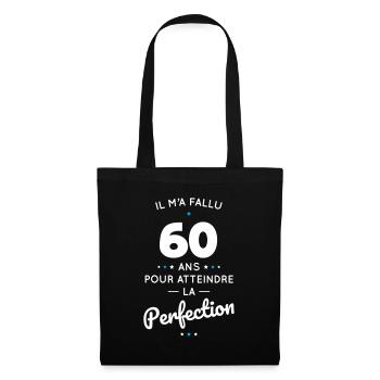 Anniversaire 60 ans - Atteindre la perfection - Sac en tissu - noir - Devant