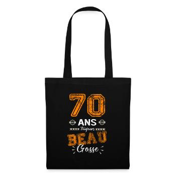 70 ans toujours beau gosse, anniversaire 70 ans - Sac en tissu - noir - Devant