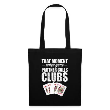 Ce moment où votre partenaire appelle les clubs - Sac en tissu - noir - Devant