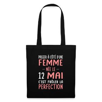 Anniversaire - Née le 12 Mai Frôler perfection - Sac en tissu - noir - Devant