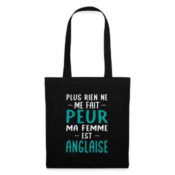 Rien ne me fait peur ma femme est Anglaise - Sac en tissu - noir - Devant
