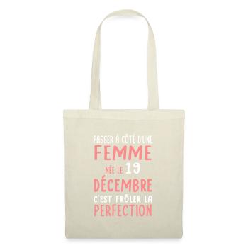 Anniversaire - Née 19 Décembre Frôler perfection - Sac en tissu - nature - Devant
