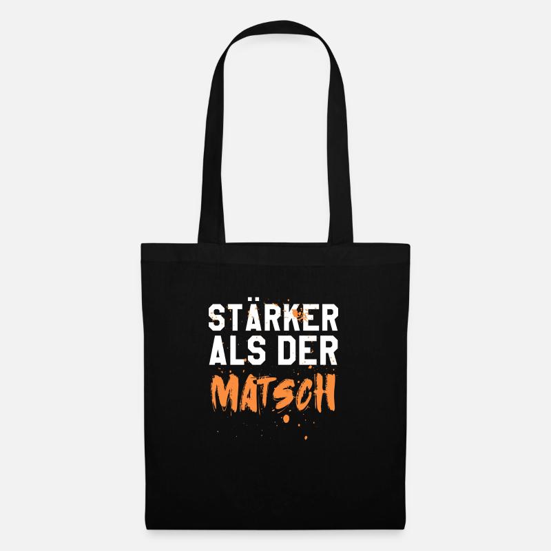 Stärker als der Matsch - Stoffbeutel - Schwarz