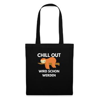 Chill Out wird schon werden - Stoffbeutel - Schwarz - Vorne