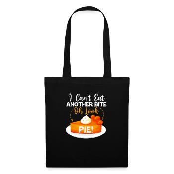 I Can't Eat Another Bite Oh Look Pie Cake Thanksgi - Tote Bag - black - Front